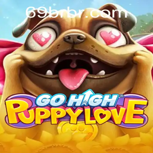 Descubra o Fascinante Mundo de GoHighPuppyLove com 69BR