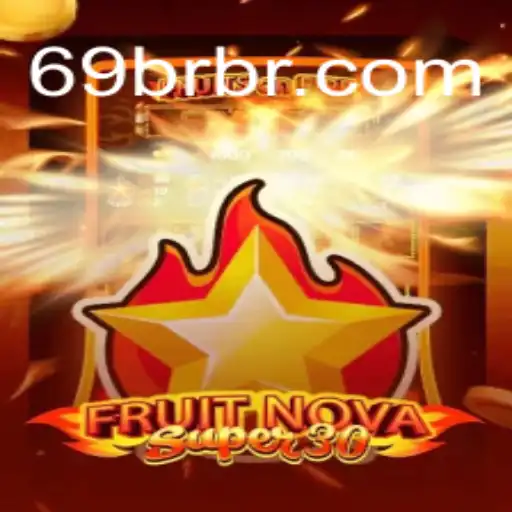 FruitrNovaSupe30: Descubra o Jogo que Conquista com Inovação e Estratégia